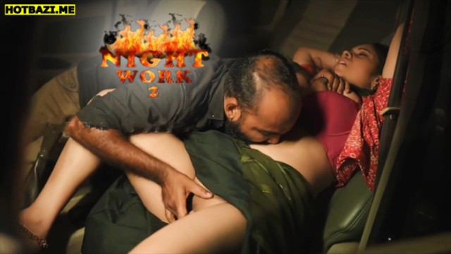 Night Work S01E02 (2025) Malayalam Hot Web Series Sigmaseries